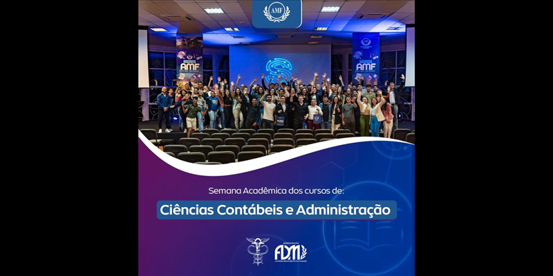 Semana Acadêmica dos cursos de Ciências Contábeis e Administração!  