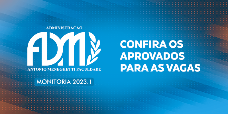 Confira os alunos e egressos selecionados para as vagas de monitoria do Curso de Administração 2023.1!