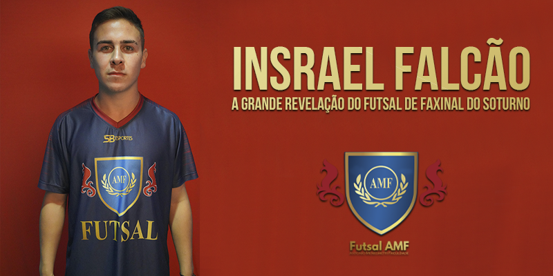 Insrael Falcão a grande revelação do Futsal de Faxinal do Soturno