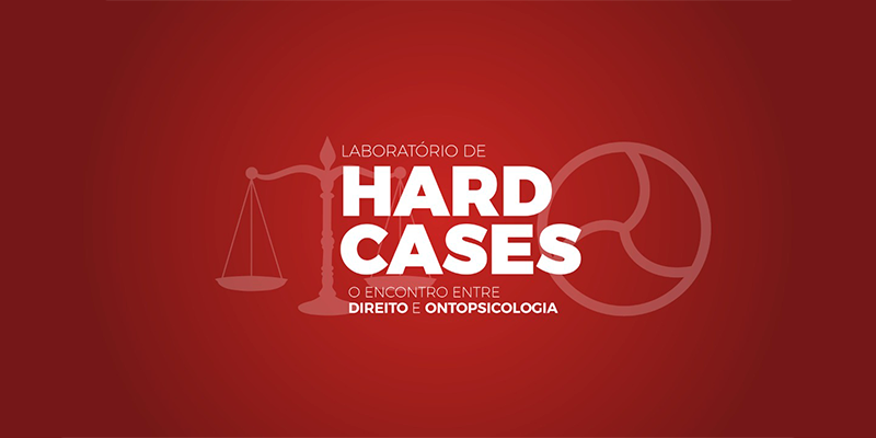 Confira o edital do próximo módulo do HardCase Direito e Ontopsicologia