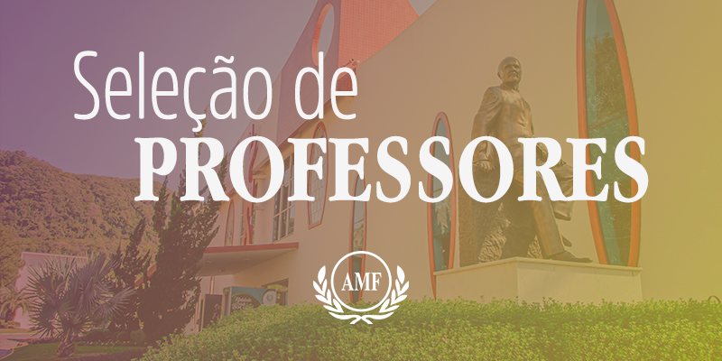 AMF  abre edital para Seleção de Professores - Língua Inglesa 