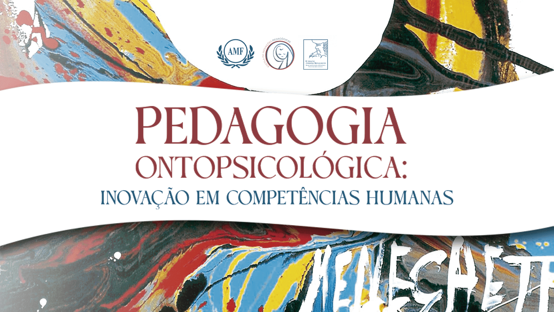 Especialização em Pedagogia Ontopsicológica: Inovação em Competências Humanas